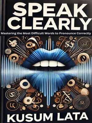 cover image of "Speak Clearly